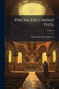 Paperback Peri ha-'ets u-Minat Yei'el; Volume 1 [Hebrew] Book