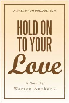 Paperback Hold On to Your Love Book