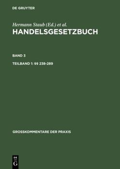 Hardcover Tlbd 1: §§ 238-289. Tlbd 2: §§ 290-342a (Großkommentare der Praxis) (German Edition) [German] Book