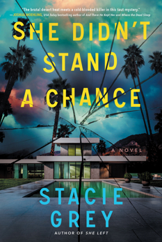 Paperback She Didn't Stand a Chance : A Novel Book