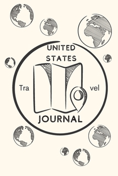 United States Travel Journal: A Guided Travel Journal.  6 x 9 Vacation Diary With Prompts, Packing List, And Other Helpful Tools. Great Travel Book For Adults, Kids, And Teens.