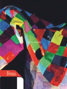Paperback The 18th Biennale of Sydney: All Our Relations Book