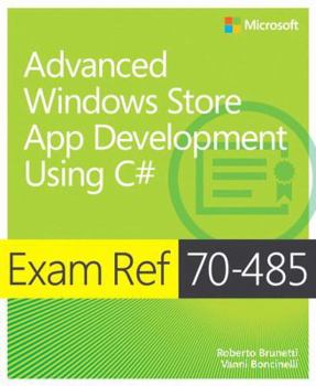 Paperback Exam Ref 70-485 Advanced Windows Store App Development Using C# (MCSD) Book