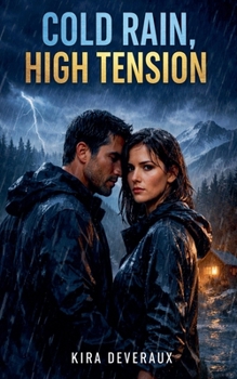 Cold Rain, High Tension