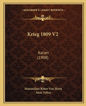 Paperback Krieg 1809 V2: Italien (1908) [German] Book