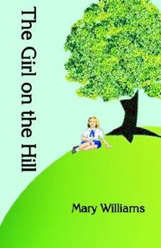 Paperback The Girl on the Hill Book