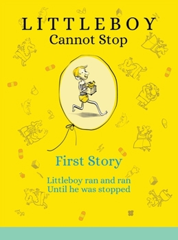 Hardcover LITTLEBOY Cannot Stop: First Story Book