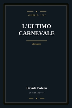 Paperback L'Ultimo Carnevale [Italian] Book