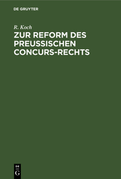 Hardcover Zur Reform Des Preussischen Concurs-Rechts [German] Book