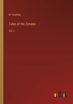 Paperback Tales of the Zenana: Vol. I Book