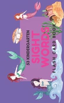 Paperback 53 Kindergarten Sight Words: Flash Card Book