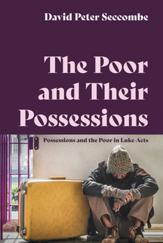 Hardcover The Poor and Their Possessions: Possessions and the Poor in Luke-Acts Book