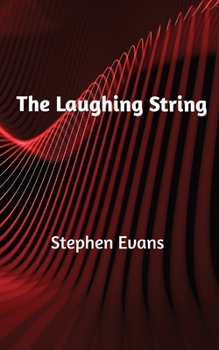 Paperback The Laughing String: Thoughts on Writing Book