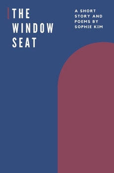 Paperback The Window Seat: A Short Story and Poems Book