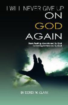 Paperback I Will Never Give Up On God Again Book