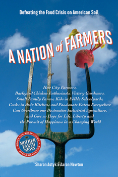 Paperback A Nation of Farmers: Defeating the Food Crisis on American Soil Book