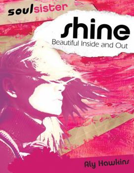 Paperback shine: Beautiful Inside and Out Book