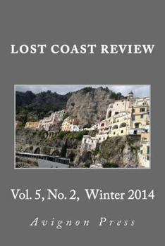 Paperback Lost Coast Review, Winter 2014: Vol. 5, No. 2 Book