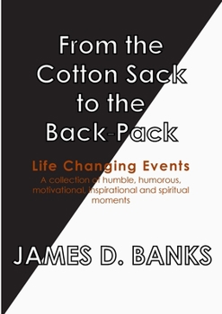 Paperback From the Cotton Sack to the Back Pack Book