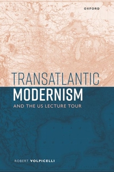 Paperback Transatlantic Modernism and the Us Lecture Tour Book
