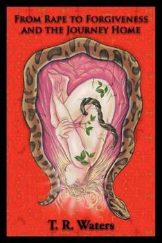 Paperback From Rape to Forgiveness and the Journey Home Book