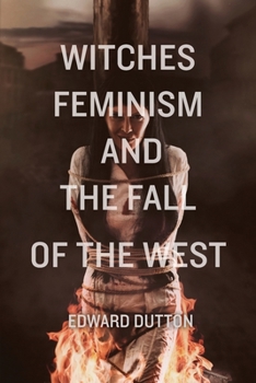 Paperback Witches, Feminism, and the Fall of the West Book