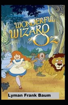 Paperback The Wonderful Wizard of Oz Illustrated Book