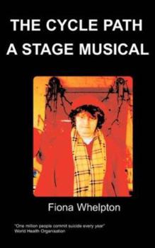 Paperback The Cycle Path a Stage Musical Book
