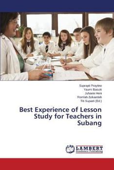 Paperback Best Experience of Lesson Study for Teachers in Subang Book