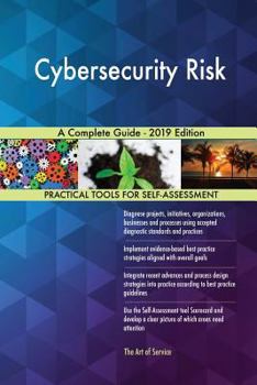 Paperback Cybersecurity Risk A Complete Guide - 2019 Edition Book