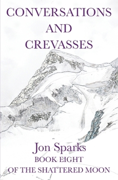 Paperback Conversations and Crevasses Book