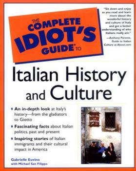 Paperback The Complete Idiot's Guide to Italian History and Culture Book