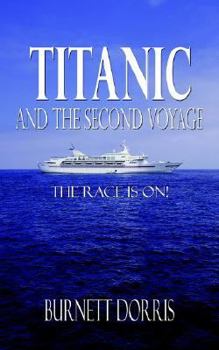 Paperback Titanic and the Second Voyage Book