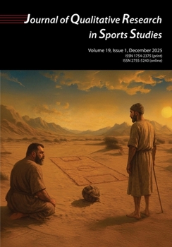 Paperback Journal of Qualitative Research In Sports: Vol 19 Issue 1 Book