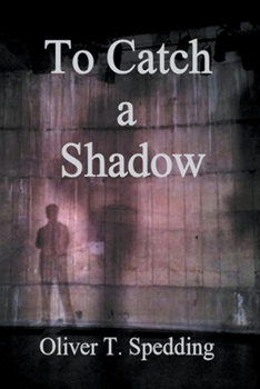 Paperback To Catch a Shadow Book