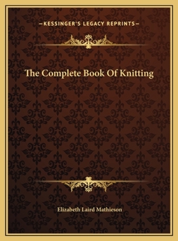 Hardcover The Complete Book Of Knitting Book