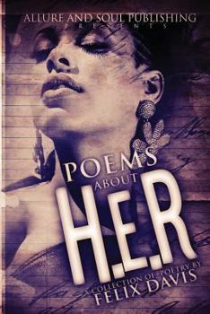 Paperback Poems About H.e.R Book