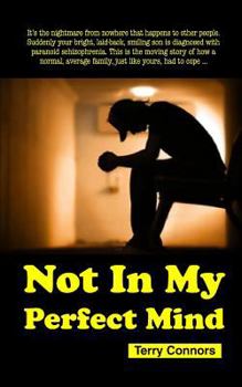 Paperback Not In My Perfect Mind Book