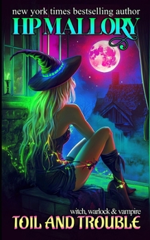 Toil and Trouble - Book #2 of the Underworld