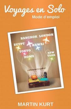 Paperback Voyages en solo: mode d'emploi [French] Book