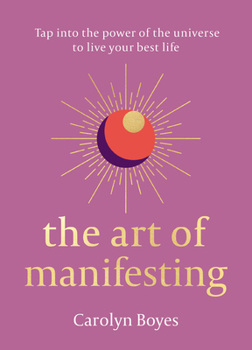 Hardcover The Art of Manifesting Book