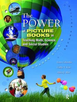 Hardcover The Power of Picture Books in Teaching Math and Science Book