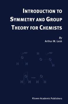 Paperback Introduction to Symmetry and Group Theory for Chemists Book