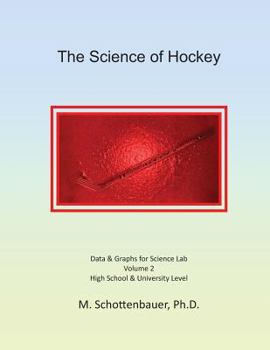 Paperback The Science of Hockey: Volume 2: Data & Graphs for Science Lab Book