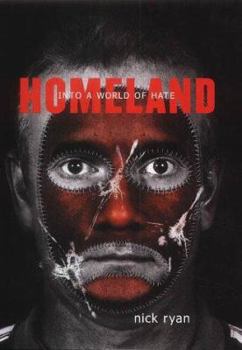 Hardcover Homeland: Into a World of Hate Book