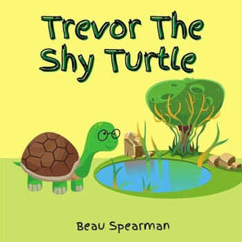 Paperback Trevor The Shy Turtle Book