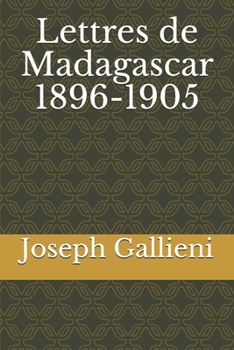 Paperback Lettres de Madagascar 1896-1905 [French] Book
