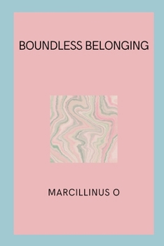 Paperback Boundless Belonging Book