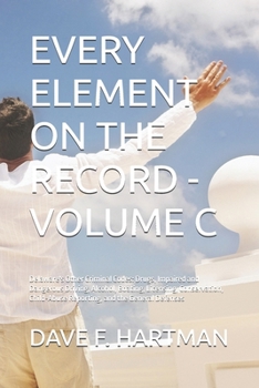EVERY ELEMENT ON THE RECORD - VOLUME C: Delaware's Other Criminal Codes: Drugs, Impaired and Dangerous Driving, Alcohol, Boating, Licensing, ... (DELAWARE CRIMINAL JUSTICE DEFENSE SERIES)