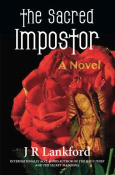 The Sacred Impostor - Book #3 of the Jesus Thief
